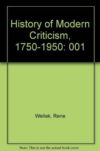 Book History Of Modern Criticism, 1750-1950 free