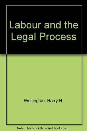 Book Labor And The Legal Process free