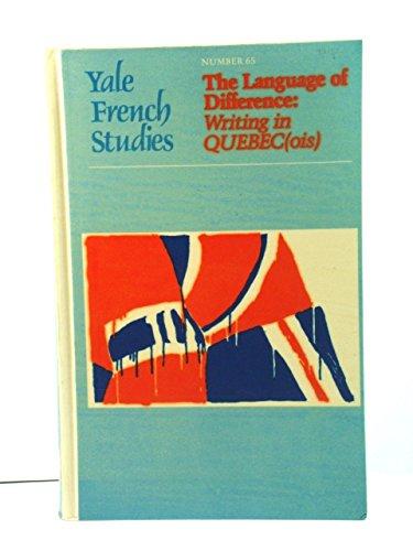 Book Language of Difference: Writing in Quebec (Yale French Studies) free