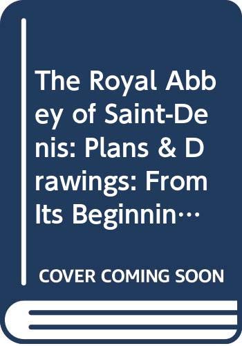 Book The Royal Abbey Of Saint-denis free
