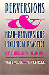 Book Perversions and Near-Perversions in Clinical Practice: New Psychoanalytic Perspectives (New Psychoanalytic Perspectives Series) free