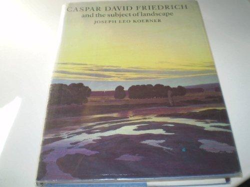 Book Caspar David Friedrich and the Subject of Landscape free