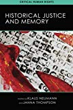Book Historical Justice and Memory (Critical Human Rights) free