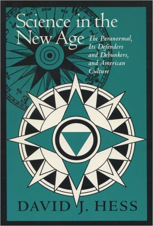 Book Science In The New Age: The Paranormal, Its Defenders & Debunkers, (Science & Literature) free