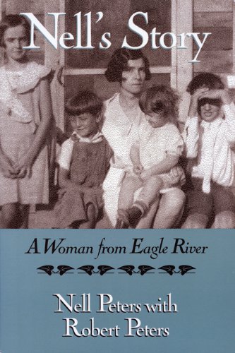 Book Nell's Story: A Woman from Eagle River (A North Coast Book) free