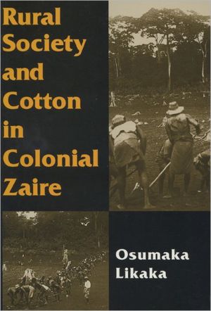 Book Rural Society and Cotton in Colonial Zaire free