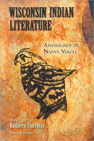 Book Wisconsin Indian Literature: Anthology of Native Voices free