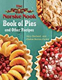 Book The Norske Nook Book of Pies and Other Recipes (Volume 1) free