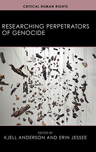 Book Researching Perpetrators of Genocide (Critical Human Rights) free