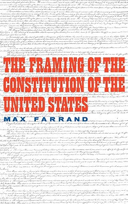 Book The Framing of the Constitution of the United States free