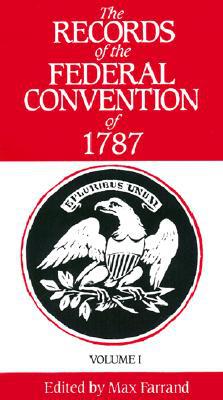 Book The Records of the Federal Convention of 1787, Vol. 1 free