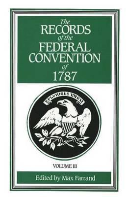 Book The Records of the Federal Convention of 1787 Vol. 3 free