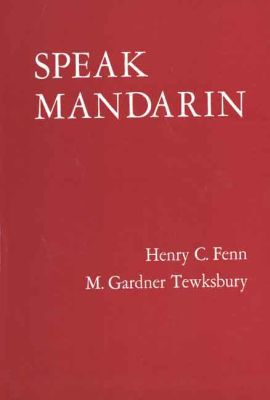 Book Speak Mandarin: A Beginning Text in Spoken Chinese (Yale Language Series) free