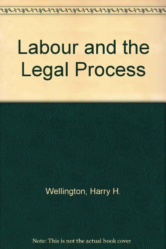 Book Labor And The Legal Process, free