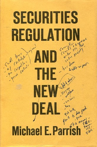 Book Securities regulation and the New Deal, (Yale historical publications. Miscellany) free