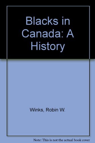 Book The Blacks in Canada: A History free Book The Blacks in Canada: A History free