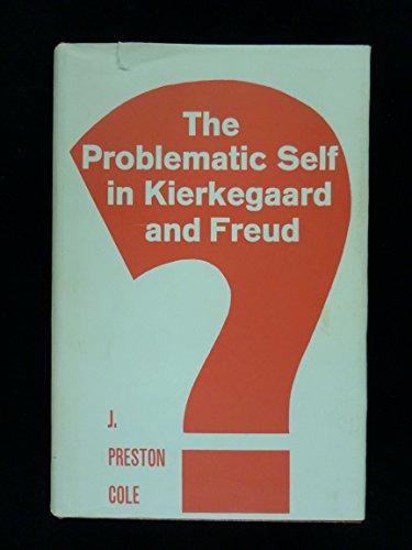 Book The problematic self in Kierkegaard and Freud free