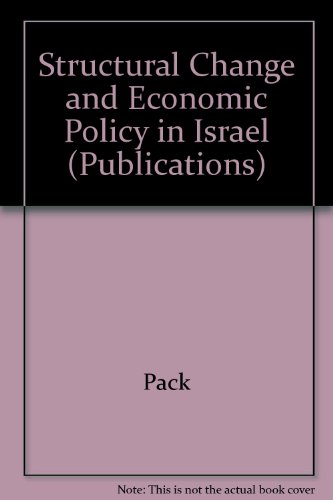 Book Structural change and economic policy in Israel (A Publication of the Economic Growth Center, Yale University) free