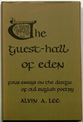 Book The Guest-Hall of Eden: Four Essays on the Design of Old English Poetry free