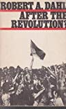 Book After the Revolution? Authority in a Good Society (Yale Fastback, No. 9) free