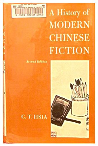 Book A History Of Modern Chinese Fiction free