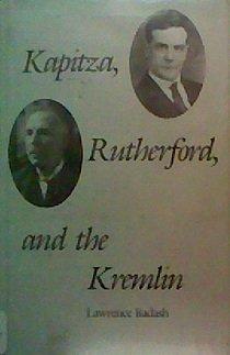 Book Kapitza, Rutherford and the Kremlin free