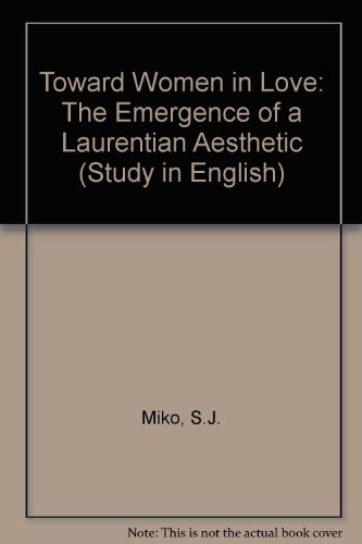 Book Toward Women in love;: The emergence of a Lawrentian aesthetic, (Yale studies in English) free