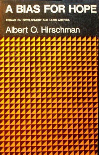 Book A bias for hope: Essays on development and Latin America free