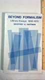 Book Beyond Formalism : Literary Essays, Nineteen Fifty-Eight to Nineteen Seventy free