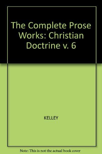 Book Complete Prose Works of John Milton: Christian Doctrine, Vol. 6 free