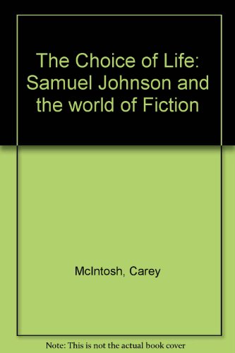 Book The choice of life;: Samuel Johnson and the world of fiction free