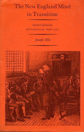 Book The New England mind in transition;: Samuel Johnson of Connecticut, 1696-1772 free