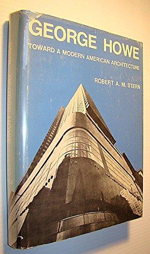 Book George Howe: Toward a modern American architecture free