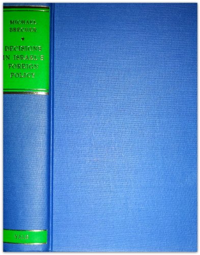Book Decisions in Israelis Foreign Policy free