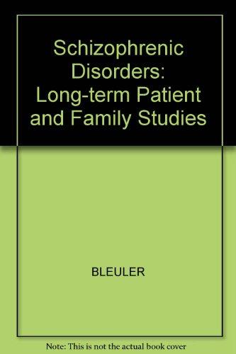 Book The schizophrenic disorders: Long-term patient and family studies free