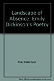 Book The Landscape of Absence: Emily Dickinson's Poetry free
