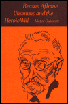 Book Reason Aflame: Unamuno and the Heroic Will (Yale Romanic Studies) free