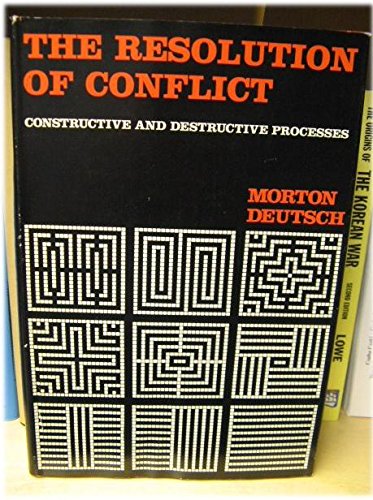 Book The resolution of conflict;: Constructive and destructive processes free