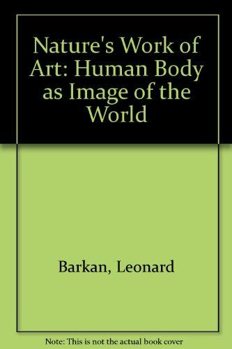 Book Nature's work of art: The human body as image of the world free
