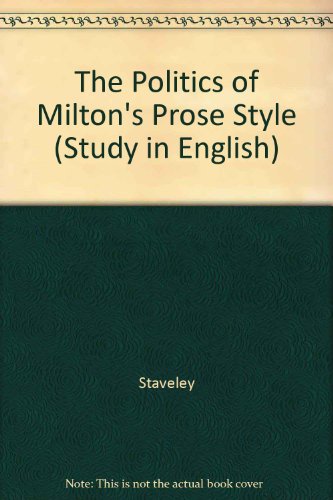 Book The politics of Milton's prose style (Yale studies in English) free