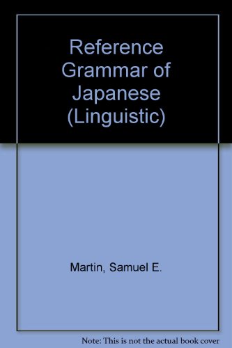 Book A Reference Grammar of Japanese (Yale Linguistic Series) free
