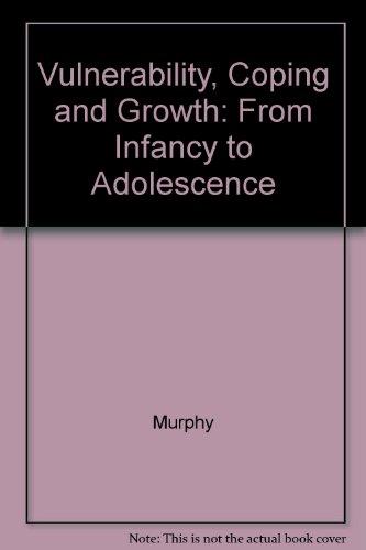 Book Vulnerability, coping, and growth: From infancy to adolescence free