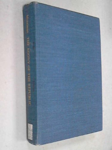 Book The agony of the Republic: The repression of the left in revolutionary France, 1848-1851 free