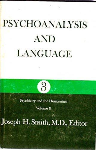 Book Psychoanalysis and language (Psychiatry and the humanities) free