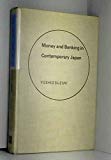 Book Money and Banking in Contemporary Japan: The Theoretical Setting and Its Application free