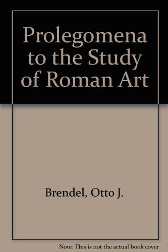 Book Prolegomena to the study of Roman art =: Expanded from "Prolegomena to a book on Roman art" free