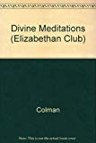 Book Divine Meditations: 1640 (the Elizabethan Club Series) free