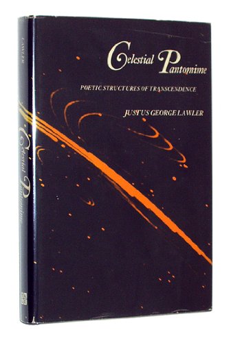 Book Celestial pantomime: Poetic structures of transcendence free