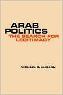Book Arab Politics: The Search for Legitimacy free