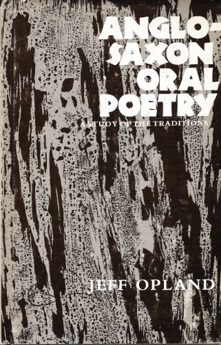 Book Anglo-Saxon Oral Poetry: A Study of the Traditions free